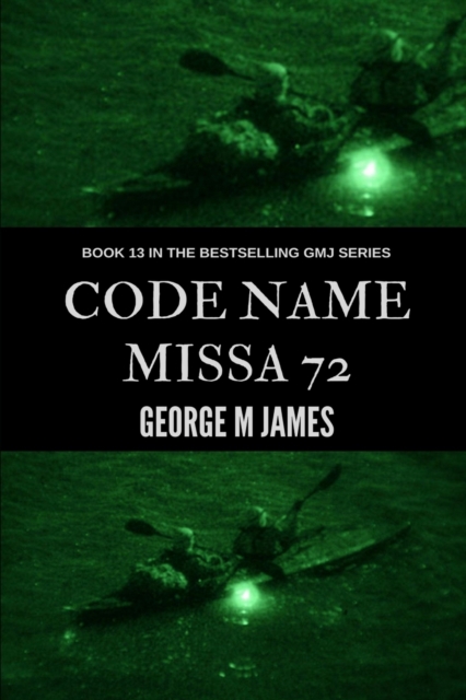 Code Name Missa 72, Paperback / softback Book