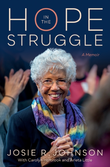 Hope in the Struggle : A Memoir, Paperback / softback Book