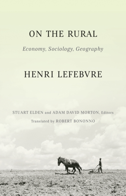 On the Rural : Economy, Sociology, Geography, Hardback Book