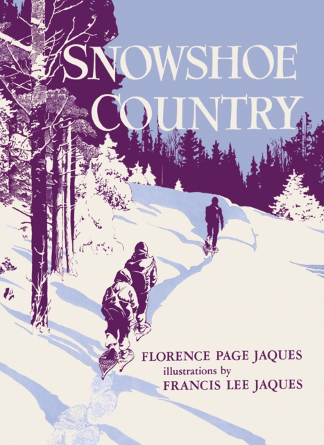 Snowshoe Country, Paperback / softback Book