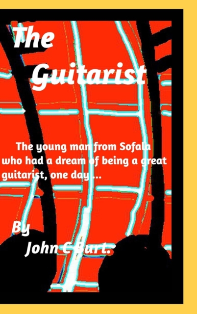 The Guitarist., Hardback Book