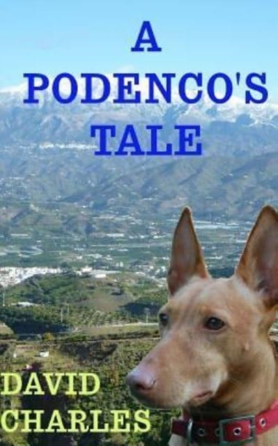 A Podenco's Tale, Paperback / softback Book
