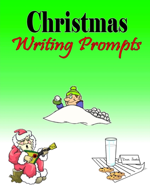 Christmas Writing Prompts, Paperback / softback Book