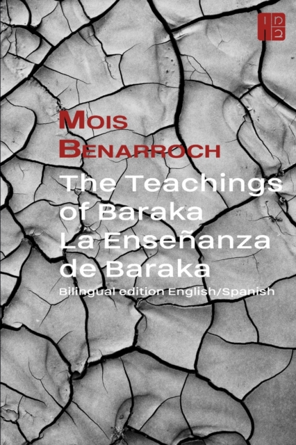 The Teachings of Baraka . La Ense?anza de Baraka : Bilingual edition English/Spanish, Paperback / softback Book