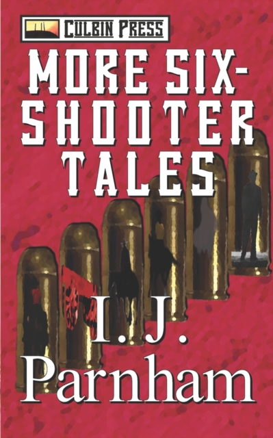 More Six-shooter Tales, Paperback / softback Book