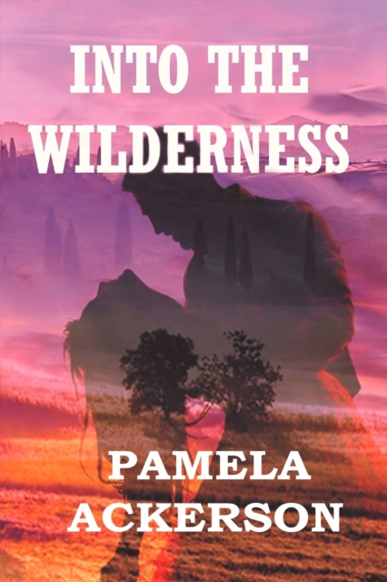 Into the Wilderness, Paperback / softback Book