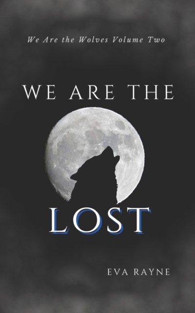 We Are the Lost, Paperback / softback Book