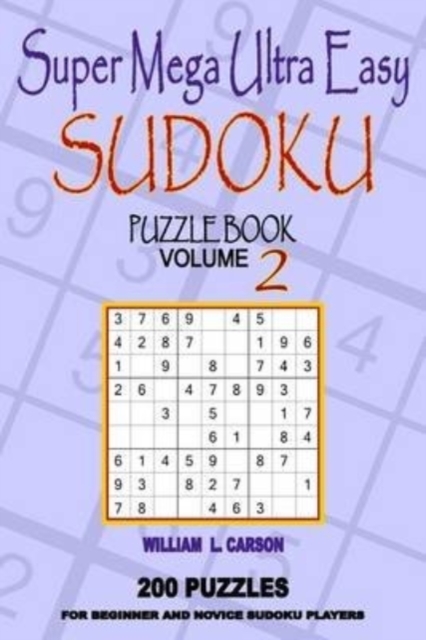 Super Mega Ultra Easy Sudoku : Volume 2, Paperback / softback Book