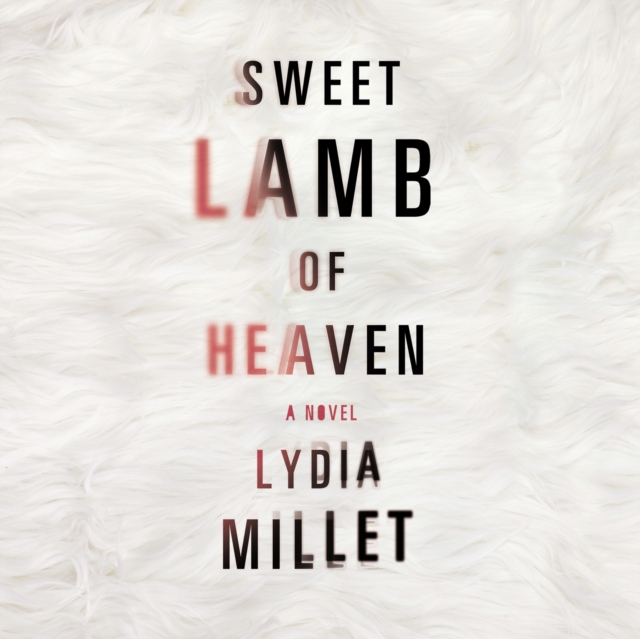 Sweet Lamb of Heaven, eAudiobook MP3 eaudioBook