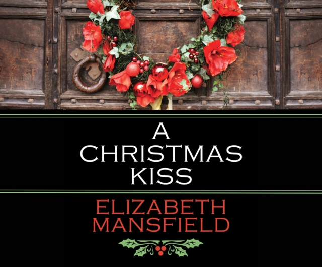 A Christmas Kiss, eAudiobook MP3 eaudioBook
