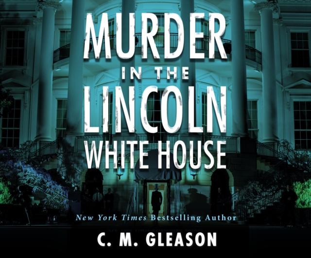 Murder In the Lincoln White House, eAudiobook MP3 eaudioBook