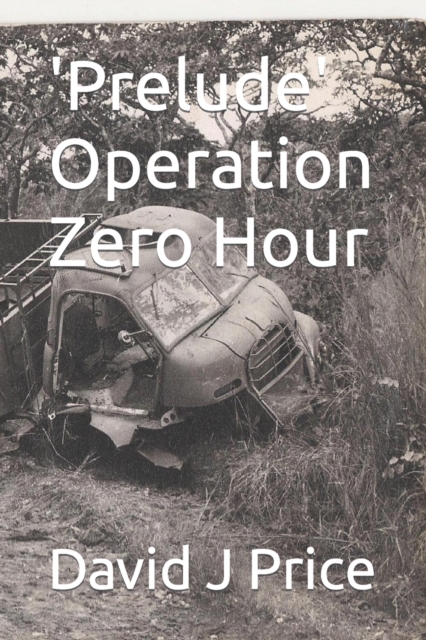 'Prelude' Operation Zero Hour, Paperback / softback Book