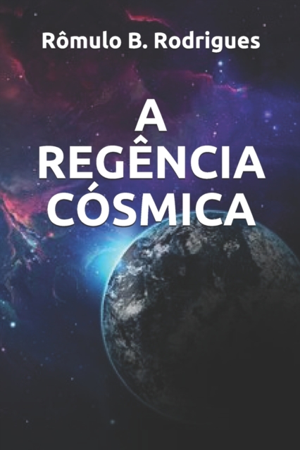 A Regencia Cosmica, Paperback / softback Book