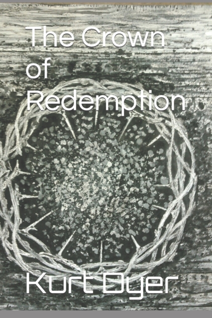 The Crown of Redemption, Paperback / softback Book