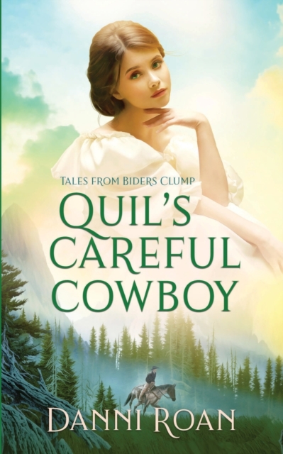 Quil's Careful Cowboy : Tales from Biders Clump Book 2, Paperback / softback Book