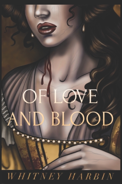 Of Love and Blood, Paperback / softback Book