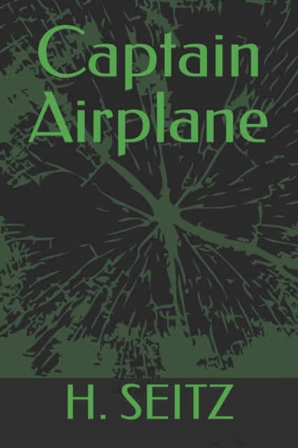 Captain Airplane, Paperback / softback Book