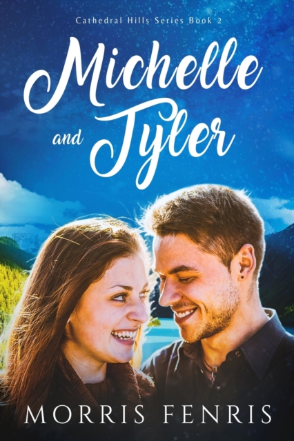 Michelle and Tyler, Paperback / softback Book