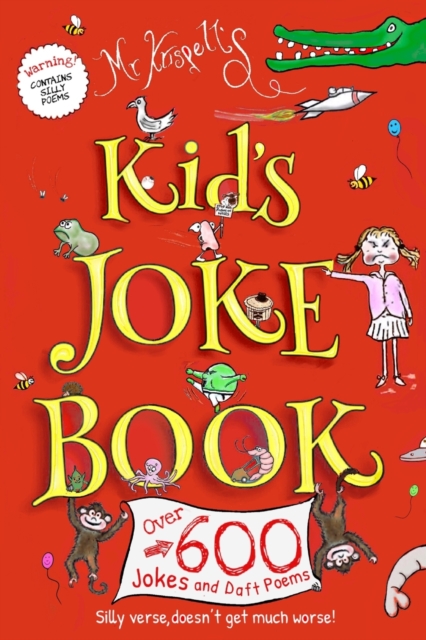 Kids Joke Book : LOL Jokes fully Illustrated, silly poems and limericks age 6-12, Paperback / softback Book
