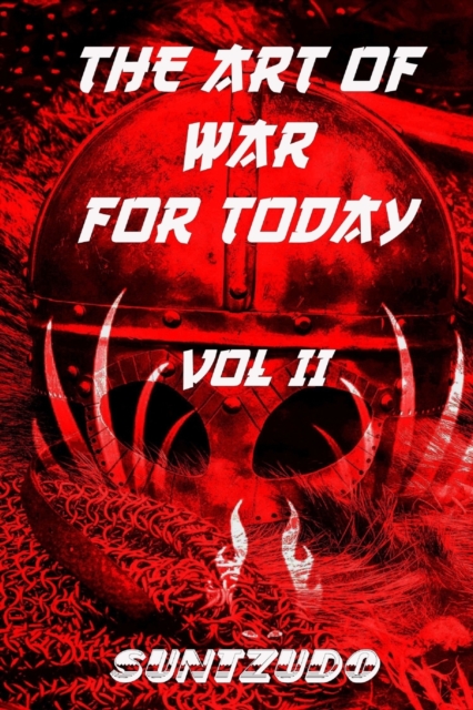 The Art of War for Today Vol II, Paperback / softback Book