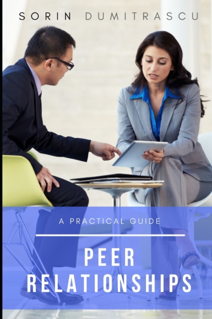 Peer Relationships : A Practical Guide, Paperback / softback Book