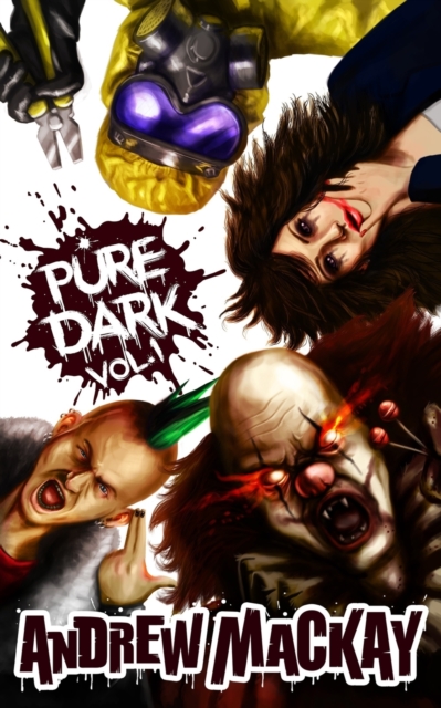 Pure Dark Vol 1 : The Ultimate Horror Endurance Test, Paperback / softback Book