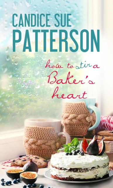 How to Stir a Baker's Heart, Paperback / softback Book