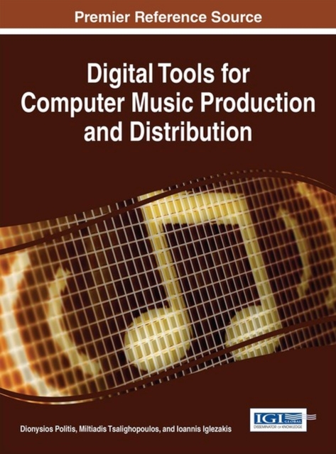 Digital Tools for Computer Music Production and Distribution, Hardback Book