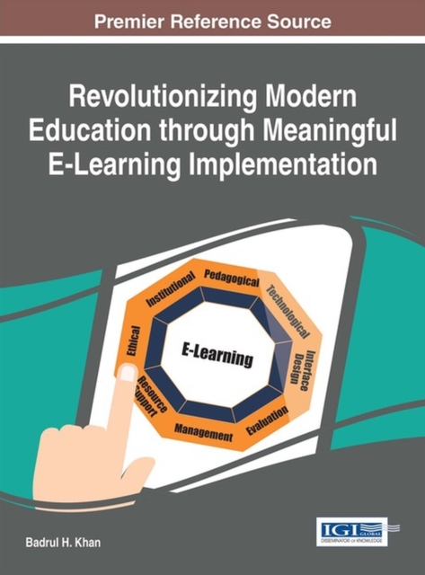 Revolutionizing Modern Education through Meaningful E-Learning Implementation, Hardback Book