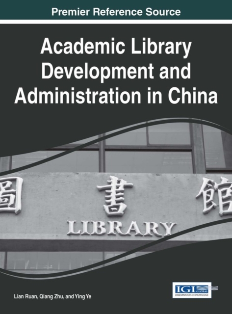 Academic Library Development and Administration in China, PDF eBook