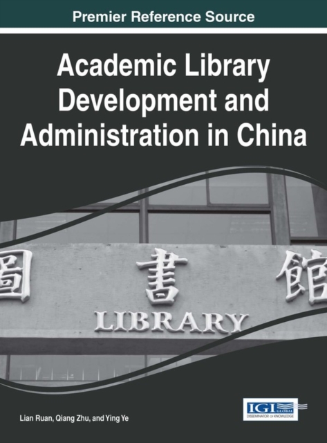 Academic Library Development and Administration in China, EPUB eBook