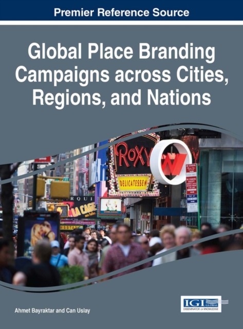 Global Place Branding Campaigns across Cities, Regions, and Nations, PDF eBook