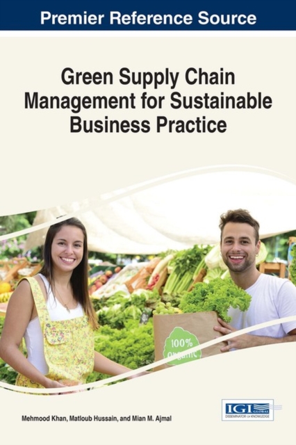 Green Supply Chain Management for Sustainable Business Practice, Hardback Book