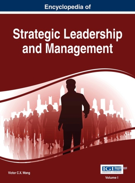 Encyclopedia of Strategic Leadership and Management, Hardback Book