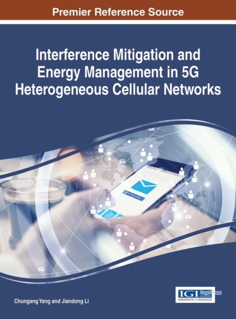 Interference Mitigation and Energy Management in 5G Heterogeneous Cellular Networks, EPUB eBook