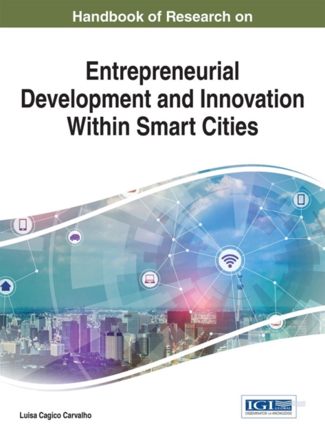 Handbook of Research on Entrepreneurial Development and Innovation Within Smart Cities, EPUB eBook