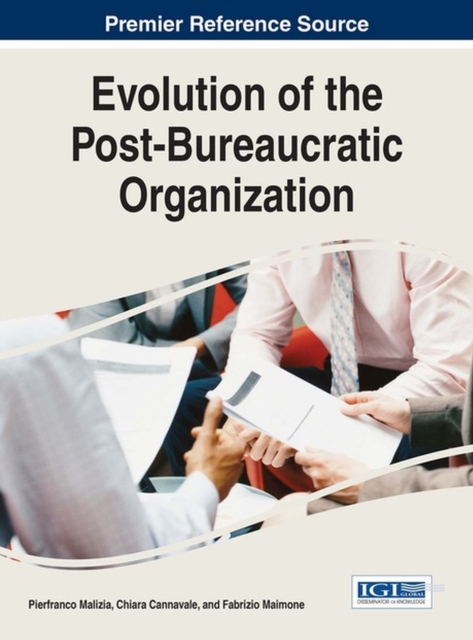 Evolution of the Post-Bureaucratic Organization, Hardback Book