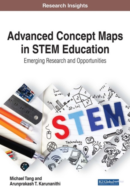 Advanced Concept Maps in STEM Education : Emerging Research and Opportunities, Hardback Book