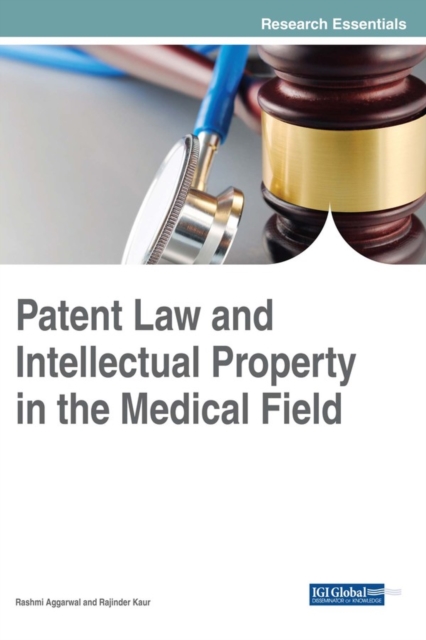 Patent Law and Intellectual Property in the Medical Field, EPUB eBook
