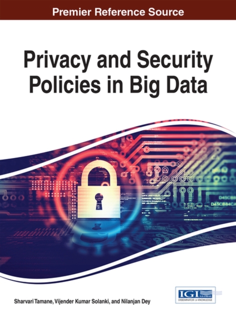Privacy and Security Policies in Big Data, Hardback Book