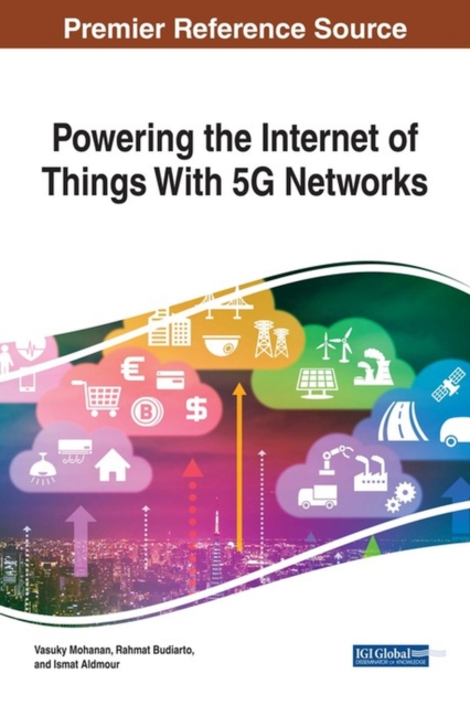Powering the Internet of Things With 5G Networks, Hardback Book