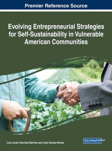 Evolving Entrepreneurial Strategies for Self-Sustainability in Vulnerable American Communities, Hardback Book