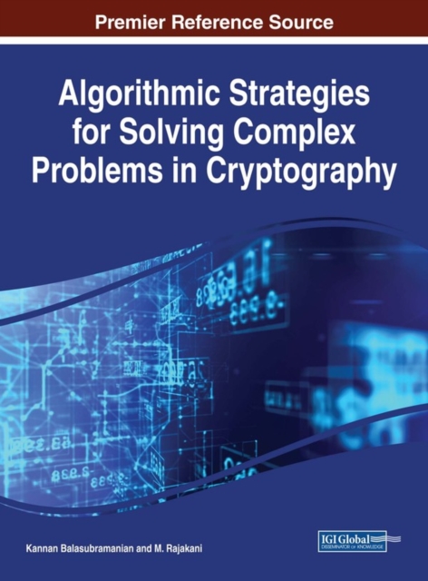 Algorithmic Strategies for Solving Complex Problems in Cryptography, PDF eBook