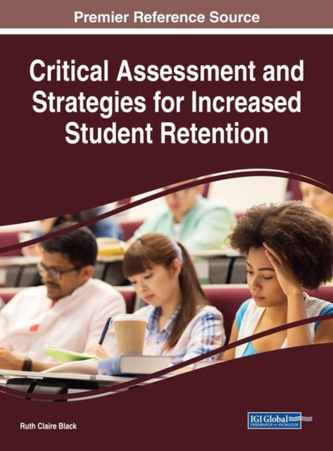 Critical Assessment and Strategies for Increased Student Retention, Hardback Book