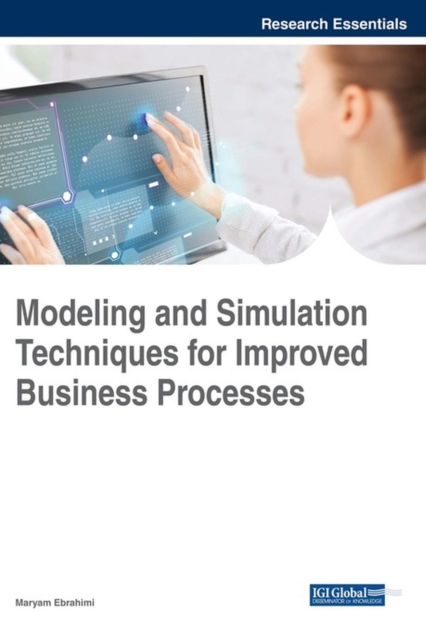Modeling and Simulation Techniques for Improved Business Processes, Hardback Book