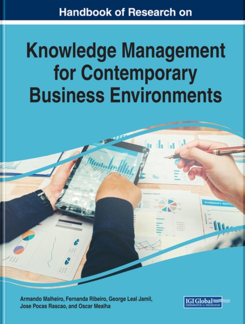 Handbook of Research on Knowledge Management for Contemporary Business Environments, Hardback Book