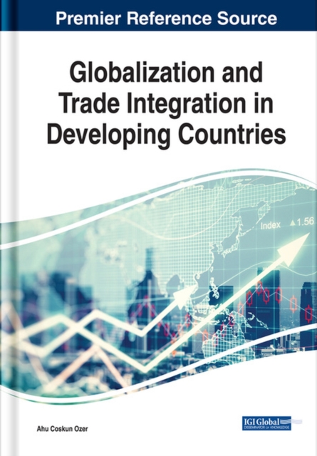 Globalization and Trade Integration in Developing Countries, Hardback Book