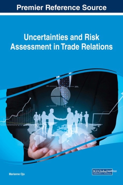 Uncertainties and Risk Assessment in Trade Relations, Hardback Book