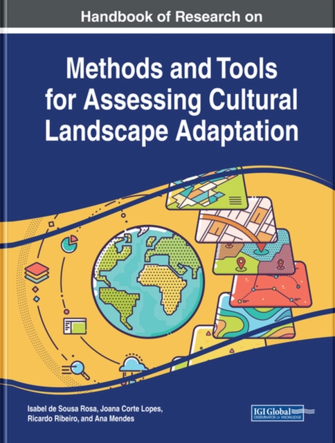 Handbook of Research on Methods and Tools for Assessing Cultural Landscape Adaptation, Hardback Book