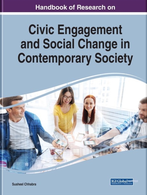 Handbook of Research on Civic Engagement and Social Change in Contemporary Society, Hardback Book